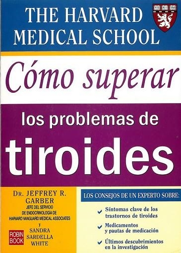 COMO SUPERAR LOS PROBLEMAS DE TIROIDES | 9788479278175 | GARBER,JEFFREY