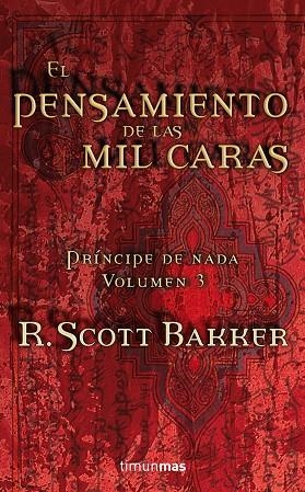 PENSAMIENTO DE LAS MIL CARAS. PRINCIPE DE NADA 3 | 9788448035839 | SCOTT BAKKER,R.