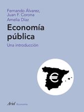 ECONOMIA PUBLICA. UNA INTRODUCCION | 9788434445451 | CORONA,JUAN FRANCISCO ALVAREZ,FERNANDO DIAZ,AMELIA