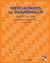 DIFICULTADES DEL DESARROLLO. EVALUACION E INTERVENCION | 9788436820980 | GARCIA SANCHEZ,JESUS-NICASIO