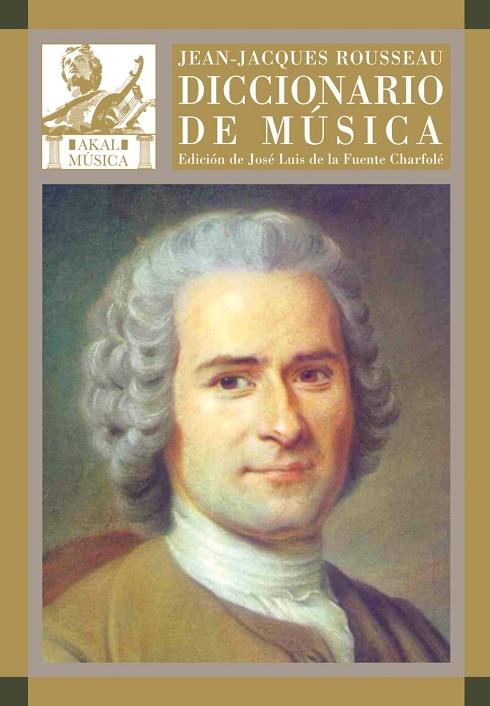 DICCIONARIO DE MUSICA | 9788446021728 | ROUSSEAU,JEAN-JACQUES