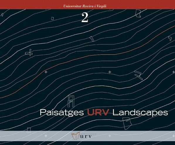 PAISATGES URV LANDSCAPES | 9788484240983 | ÁLVAREZ MARTÍNEZ, IGNACIO/MARTÍN CARREÑO, IVÁN