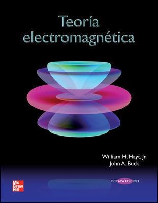 TEORIA ELECTROMAGNETICA | 9786071507839 | HAYT,WILLIAM BUCK,JOHN A.