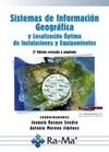 SISTEMAS DE INFORMACION GEOGRAFICA Y LOCALIZACION OPTIMA DE INSTALACIONES Y EQUIPAMIENTOS | 9788499641133 | MORENO JIMENEZ,ANTONIO BOSQUE SENDRA,JOAQUIN