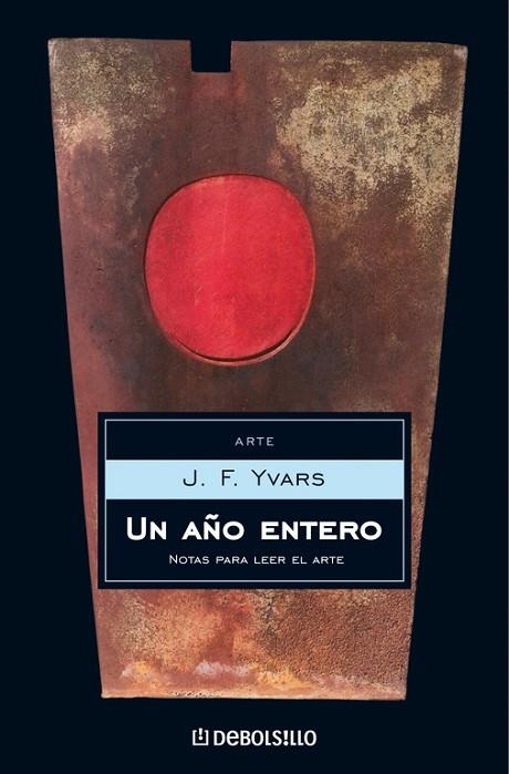 UN AÑO ENTERO,NOTAS PARA LEER EL ARTE | 9788483464755 | YVARS,J.F.