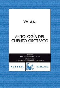 ANTOLOGIA DEL CUENTO GROTESCO | 9788467026191 | SAN JUAN OTERO,ARACELI