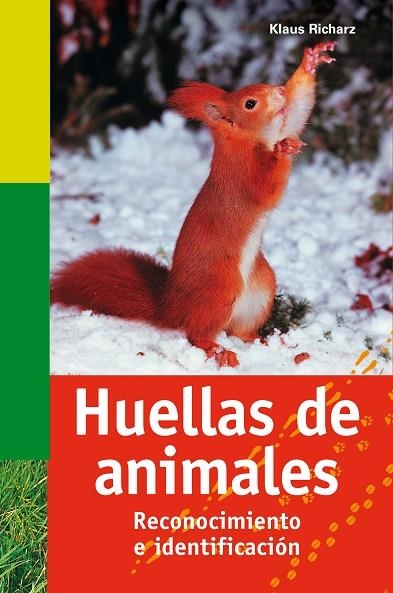 HUELLAS DE ANIMALES,IDENTIFICACION | 9788428214551 | RICHARZ,KLAUS