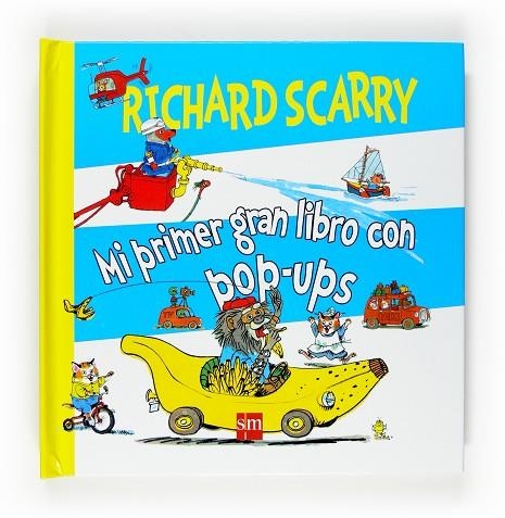 MI PRIMER GRAN LIBRO CON POP-UPS,DESPLEGABLE | 9788467516265 | SCARRY,RICHARD