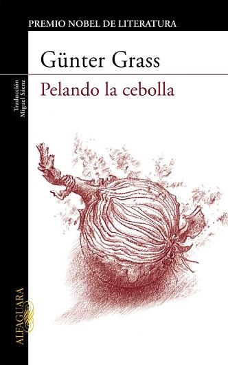 PELANDO LA CEBOLLA. (TRAD.MIGUEL SAENZ) | 9788420412245 | GRASS,GUNTER (NOBEL LITERATURA 1999)