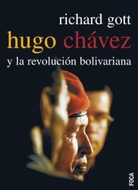 HUGO CHAVEZ Y LA REVOLUCION BOLIVARIANA | 9788495440822 | GOTT,J.RICHARD