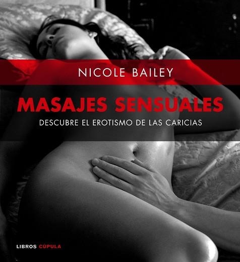 MASAJES SENSUALES | 9788448047597 | BAILEY,NICOLE