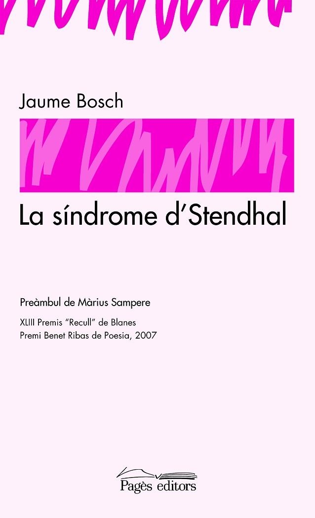 SINDROME D,STENDHAL,PREMI BENET RIBAS DE POESIA 2007 | 9788497795845 | BOSCH,JAUME