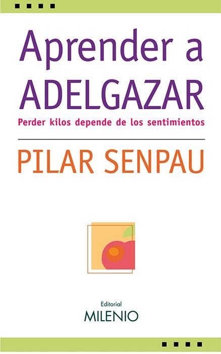 APRENDER A ADELGAZAR | 9788497432221 | SENPAU,PILAR