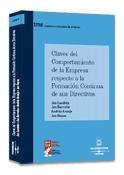 CLAVES DEL COMPORTAMIENTO DE LA EMPRESA RESPECTO A LA FORMACION CONTINUA DE SUS DIRECTIVOS | 9788447028986 | LANDETA RODRIGUEZ,JON BARRUTIA,JON ARAUJO,ANDRES HOYOS,JON