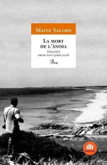 MORT DE L,ANIMA --FINALISTA SANT JORDI 2006 -- | 9788484379485 | SALORD,MAITE