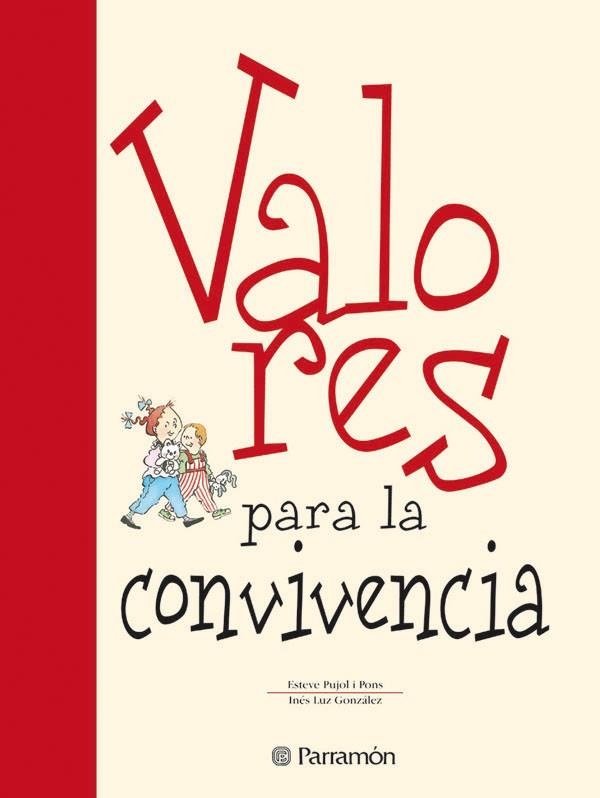 VALORES PARA LA CONVIVENCIA | 9788434225138 | PUJOL I PONS,ESTEVE LUZ GONZALEZ,INES