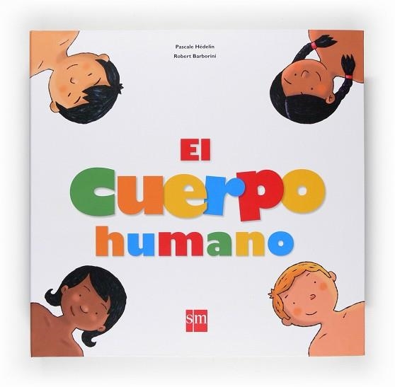 CUERPO HUMANO,DESPLEGABLE | 9788467520156 | HEDELIN,PASCALE BARBORINI,ROBERT