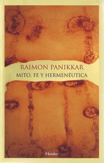 MITO FE Y HERMENEUTICA | 9788425424816 | PANIKKAR,RAIMON