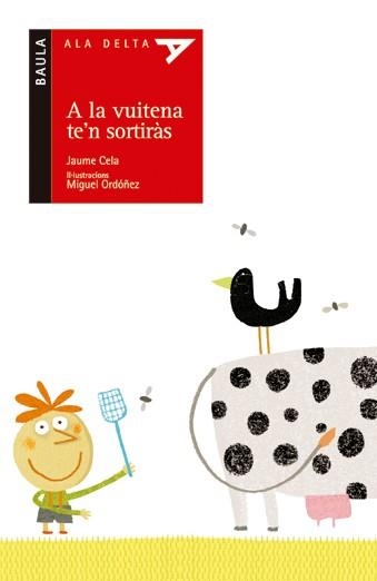 A LA VUITENA TE,N SORTIRAS (IL-LU.M.ORDOÑEZ) | 9788447916252 | CELA,JAUME