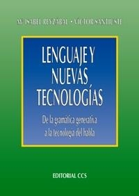 LENGUAJE Y NUEVAS TECNOLOGIAS | 9788483169568 | REYZABAL,M.ISABEL SANTITUSTE,VICTOR