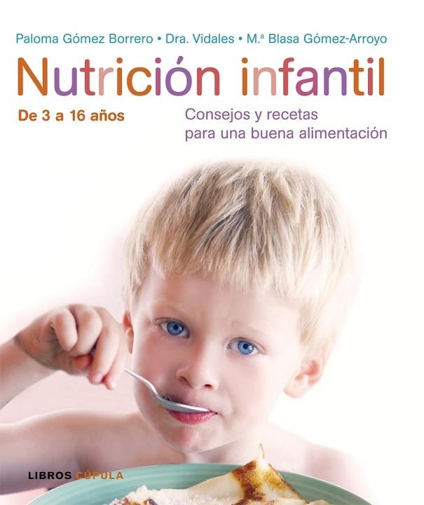 NUTRICION INFANTIL DE 3 A 16 AÑOS | 9788448047511 | GOMEZ BORRERO,PALOMA GOMEZ-ARROYO,MªBLASA