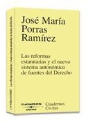 REFORMAS ESTATUARIAS Y EL NUEVO SISTEMA AUTONOMICO DE FUENTES DEL DERECHO | 9788447028870 | PORRAS RAMIREZ,JOSE MARIA