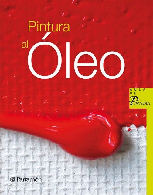 PINTURA AL OLEO | 9788434228856 | PARRAMON,JOSE MARIA