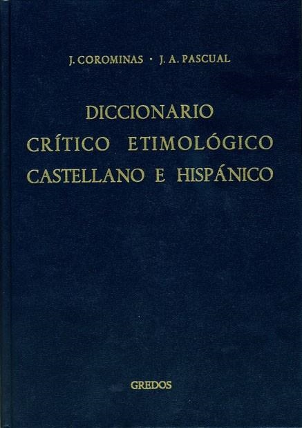 DICCIONARIO CRITICO ETIMOLOGICO CASTELLANO E HISPANICO G-MA | 9788424913656 | PASCUAL,J.A. COROMINAS,J