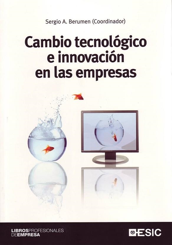 CAMBIO TECNOLOGICO E INNOVACION EN LAS EMPRESAS | 9788473565196 | BERUMEN,SERGIO A.