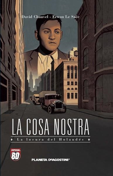 COSA NOSTRA,LA LOCURA DEL HOLANDES | 9788467450378 | CHAUVEL,DAVID SAEE,ERWAN LE