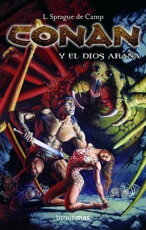 CONAN Y EL DIOS ARAÑA | 9788448036201 | SPRAGUE DE CAMP,L.