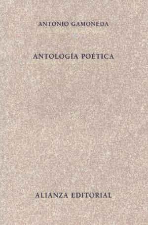 ANTOLOGIA POETICA | 9788420649184 | GAMONEDA,ANTONIO(PREMIO CERVANTES 2006)