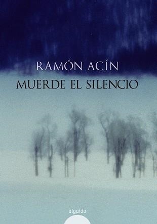 MUERDE EL SILENCIO | 9788476476864 | ACIN,RAMON