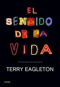 SENTIDO DE LA VIDA | 9788449320828 | EAGLETON,TERRY