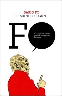 MUNDO SEGUN FO | 9788449320958 | FO,DARIO (PREMIO NOBEL LITERATURA 1997)