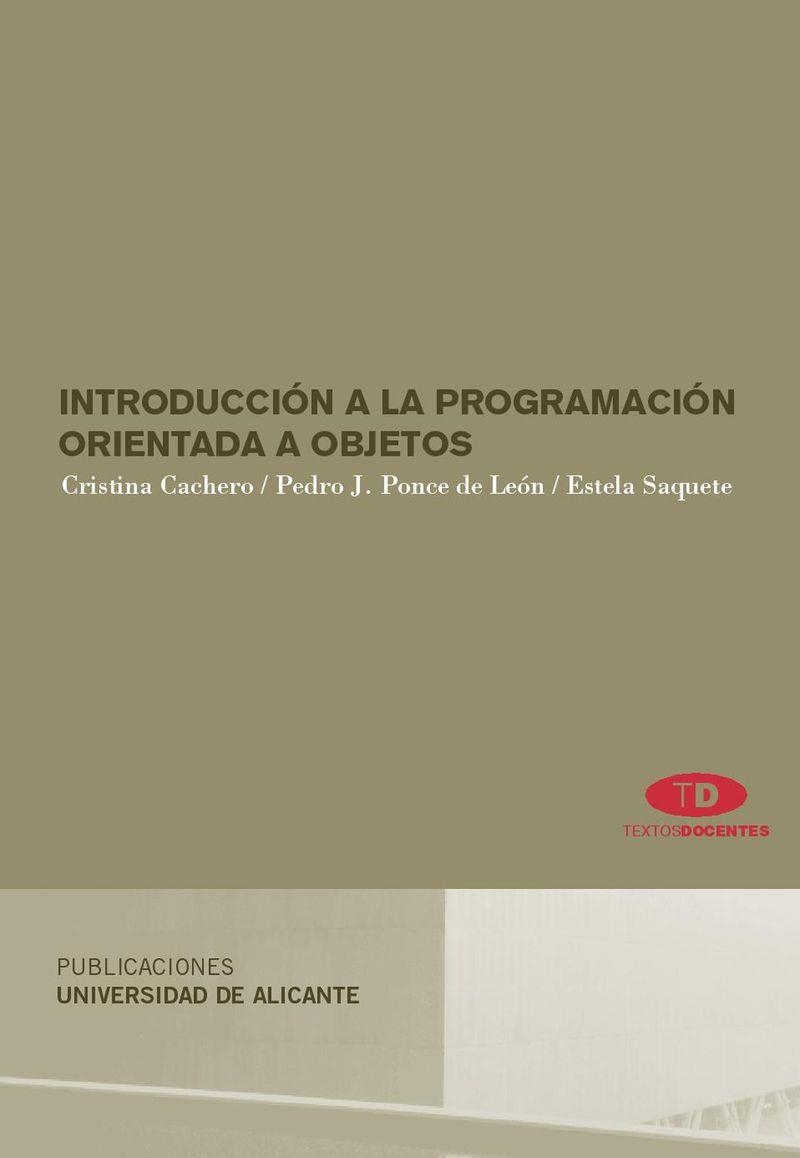 INTRODUCCION A LA PROGRAMACION ORIENTADA A OBJETOS | 9788479088736 | CACHERO,CRISTINA