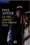 VIDA INTERIOR D,EN MARTIN FROST | 9788429759877 | AUSTER,PAUL (PREMIO PRINCIPE DE ASTURIAS 2006)