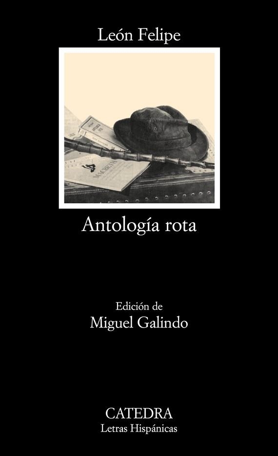 ANTOLOGIA ROTA | 9788437624389 | FELIPE,LEON