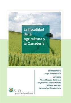 FISCALIDAD DE LA AGRICULTURA Y LA GANADERIA | 9788482355979 | ROMERO GARCIA,FELIPE