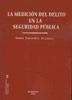 MEDICION DEL DELITO EN LA SEGURIDAD PUBLICA | 9788498491876 | FERNANDEZ VILLAZALA,TOMAS