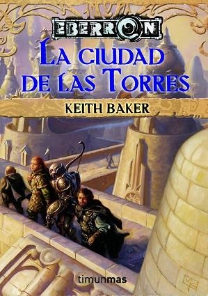 CIUDAD DE LAS TORRES | 9788448036515 | BAKER,KEITH