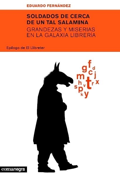 SOLDADOS DE CERCA DE UN TAL SALAMINA. GRANDEZAS Y MISERIAS EN LA GALAXIA LIBRERIA | 9788493556655 | FERNANDEZ,EDUARDO