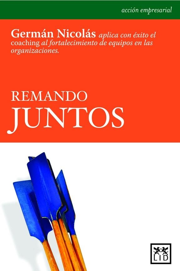 REMANDO JUNTOS. COACHING DE EQUIPOS EN LAS ORGANIZACIONES | 9788483560037 | NICOLAS,GERMAN