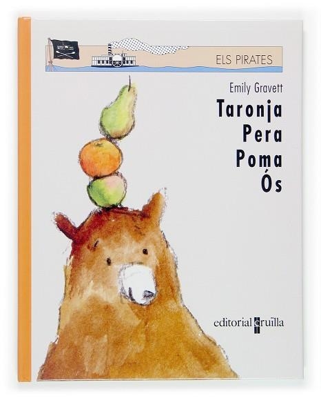 TARONJA PERA POMA OS | 9788466114004 | GRAVETT,EMILY