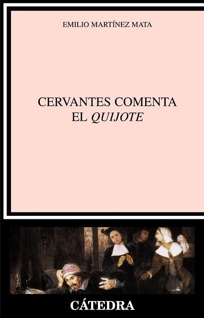 CERVANTES COMENTA EL QUIJOTE | 9788437624358 | MARTINEZ MATA,EMILIO