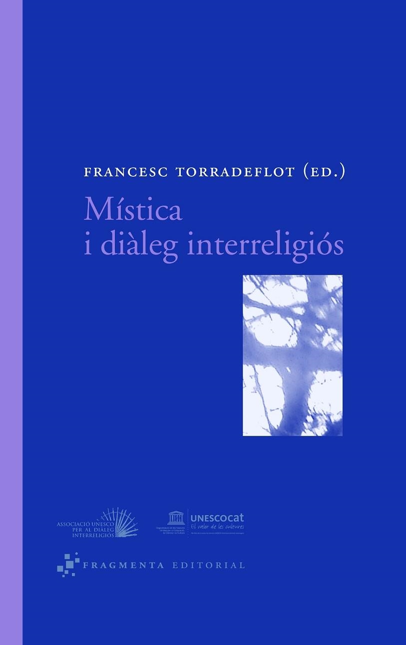 MISTICA I DIALEG INTERRELIGIOS | 9788492416004 | TORRADEFLOT,FRANCESC