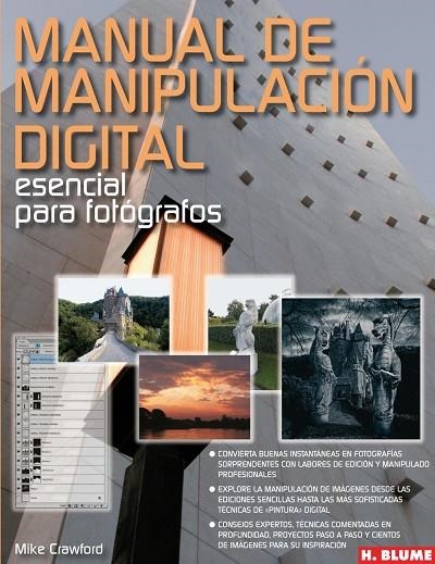 MANUAL DE MANIPULACION DIGITAL ESENCIAL PARA FOTOGRAFOS | 9788496669260 | CRAWFORD,MIKE