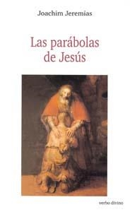 PARABOLAS DE JESUS | 9788481692129 | JEREMIAS, JOACHIM