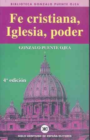 FE CRISTIANA PODER | 9788432307331 | PUENTE OJEA,GONZALO