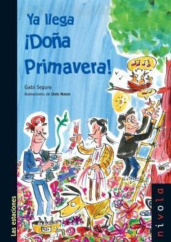 YA LLEGA DOÑA PRIMAVERA! | 9788496566675 | SEGURA,GABI